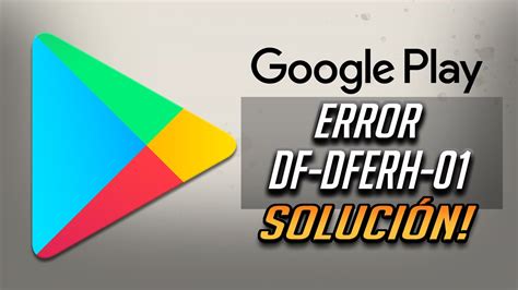 Df-dferh-01 play store error. Things To Know About Df-dferh-01 play store error. 